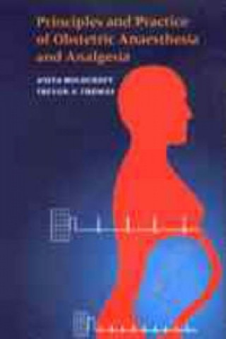 Könyv Principles and Practice of Obstetric Anaesthesia Anita Holdcroft