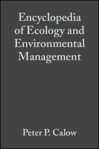 Book Encyclopedia of Ecology and Environmental Management Peter P. Calow