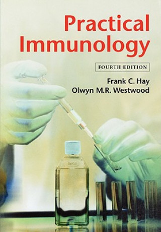 Kniha Practical Immunology 4e Frank C. Hay