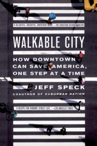 Carte Walkable City Jeff Speck