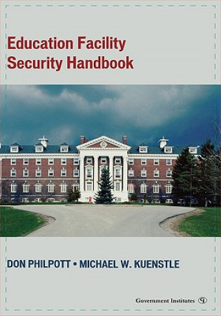 Kniha Education Facility Security Handbook Don Philpott