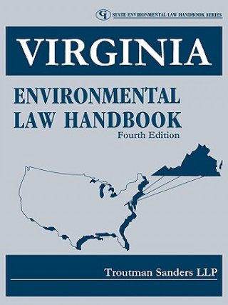 Knjiga Virginia Environmental Law Handbook Troutman Sanders LLP