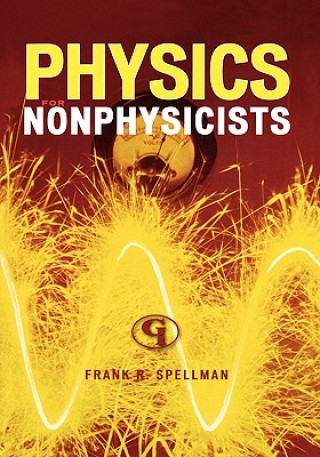 Livro Physics for Nonphysicists Frank R. Spellman