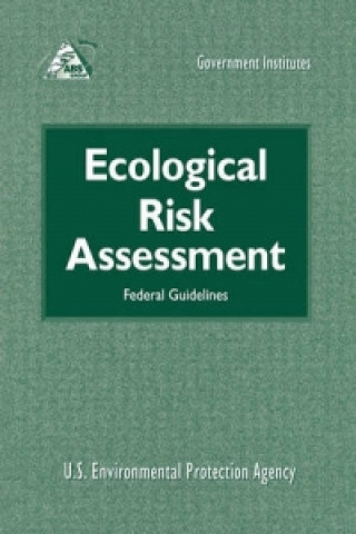 Kniha Ecological Risk Assessment U.S. Environmental Protection Agency