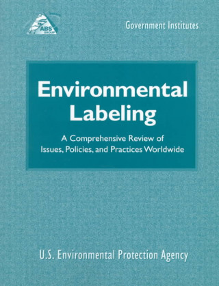 Knjiga Environmental Labeling U.S. Environmental Protection Agency