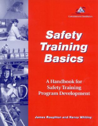 Knjiga Safety Training Basics Nancy E. Whiting