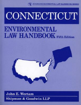 Carte Connecticut Environmental Law Handbook Shipman & Goodwin LLP