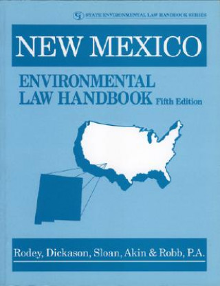 Kniha New Mexico Environmental Law Handbook Rodney