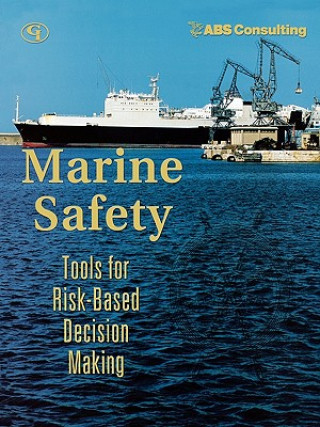 Kniha Marine Safety ABS Consulting Inc.