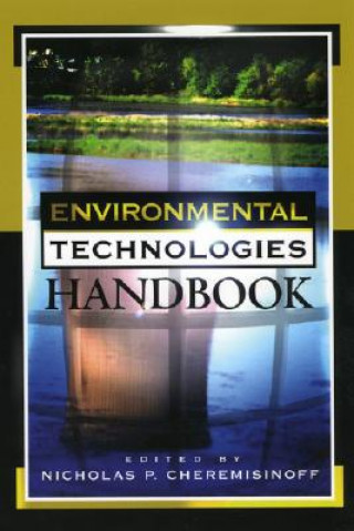 Könyv Environmental Technologies Handbook Nicholas P. Cheremisinoff