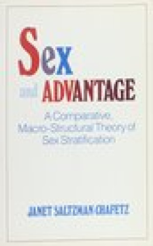 Książka Sex and Advantage Janet Saltzman Chafetz