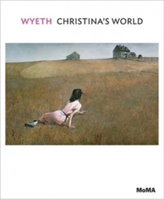 Könyv Wyeth: Christina's World Laura Hoptman