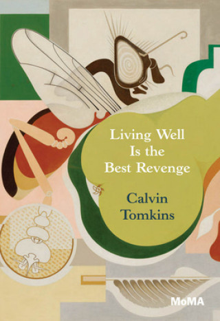 Carte Living Well is the Best Revenge Calvin Tomkins