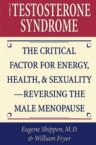 Könyv Testosterone Syndrome William Fryer