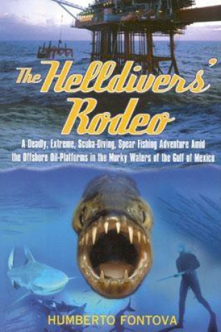 Kniha Helldivers' Rodeo Humberto Fontova