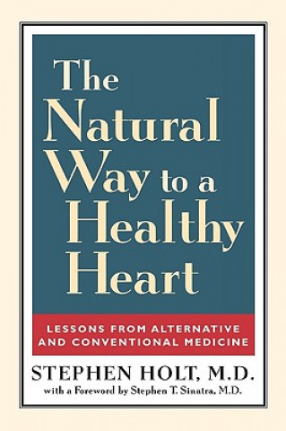 Kniha Natural Way to a Healthy Heart Stephen Holt