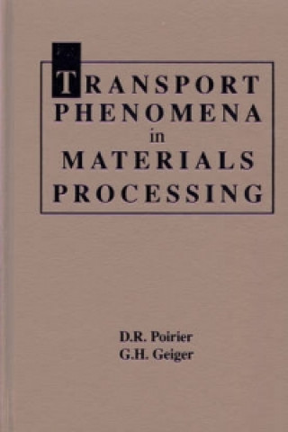 Knjiga Transport Phenomena in Materials Processing D. R. Poirier