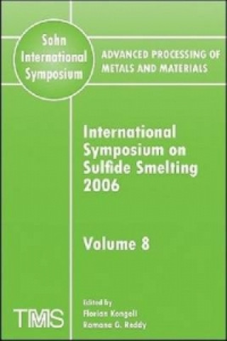 Könyv Advanced Processing of Metals and Materials (Sohn International Symposium) 