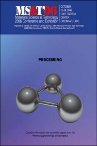 Knjiga Materials Science and Technology (MS&T) 2006 Materials Science and Technology