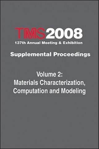 Buch TMS 2008 137th Annual Meeting and Exhibition The Minerals