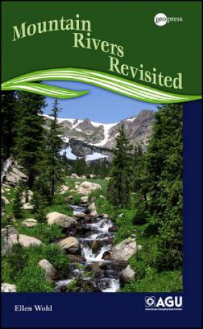 Kniha Mountain Rivers Revisited Ellen E. Wohl