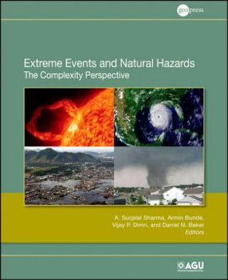 Könyv Extreme Events and Natural Hazards - The Complexity Perspective, V196 A. Surjalal Sharma