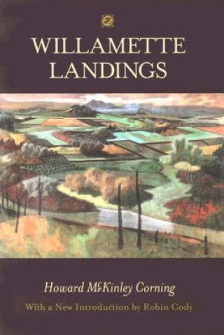 Buch Willamette Landings Howard McKinley Corning