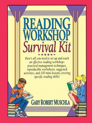 Book Reading Workshop Survival Kit Gary R. Muschla