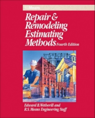 Könyv Repair and Remodeling Estimating Methods 4e Edward B. Wetherill