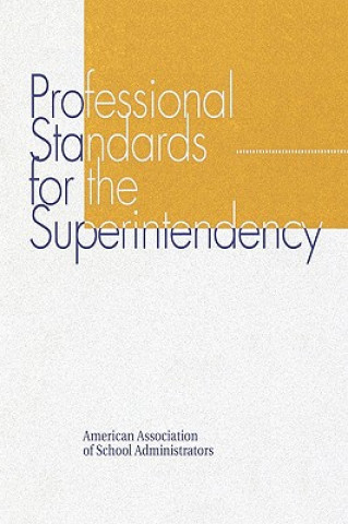 Könyv Professional Standards for the Superintendency John R. Hoyle