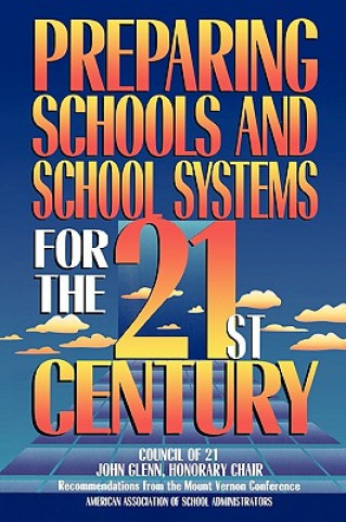 Kniha Preparing Schools and School Systems for the 21st Century Gary Marx