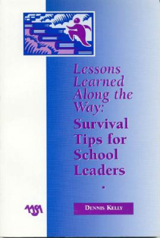 Livre Lessons Learned Along the Way Dennis Kelly