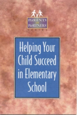 Kniha Helping Your Child Succeed in Elementary School Kristen J. Amundson