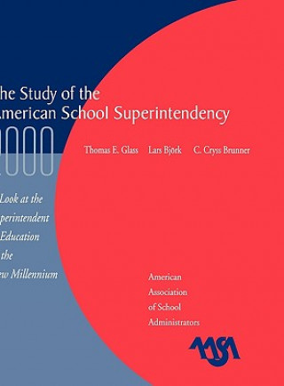 Carte Study of the American Superintendency, 2000 C. Cryss Brunner