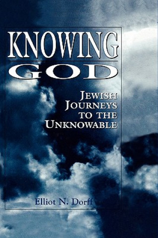 Kniha Knowing God Elliot N. Dorff