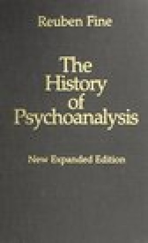 Carte History of Psychoanalysis Reuben Fine