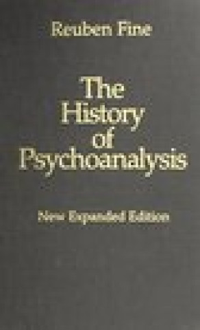 Kniha History of Psychoanalysis Reuben Fine