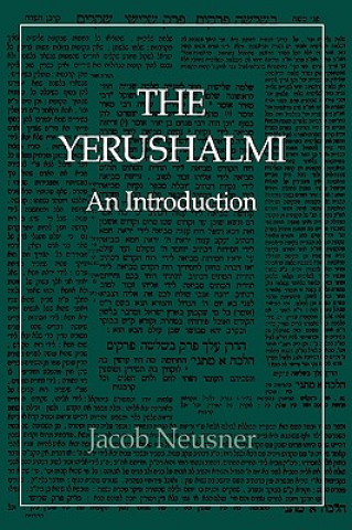 Carte Yerushalmi--The Talmud of the Land of Israel Jacob Neusner