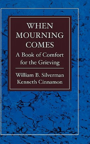 Carte When Mourning Comes William B. Silverman