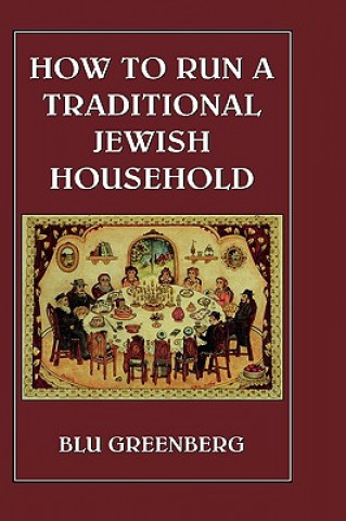 Libro How to Run a Traditional Jewish Household Blu Greenberg