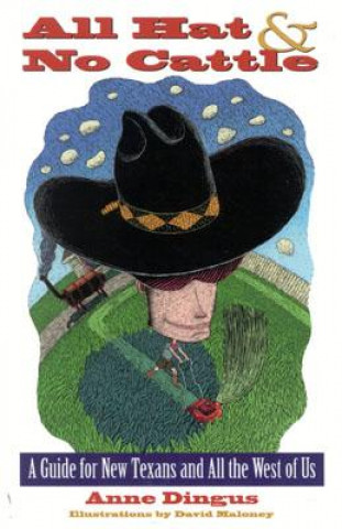 Carte All Hat and No Cattle Anne Dingus