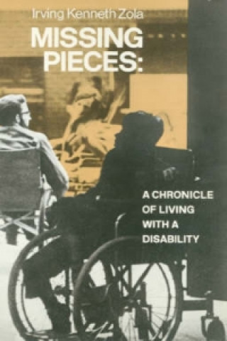 Knjiga Missing Pieces Irving Kenneth Zola