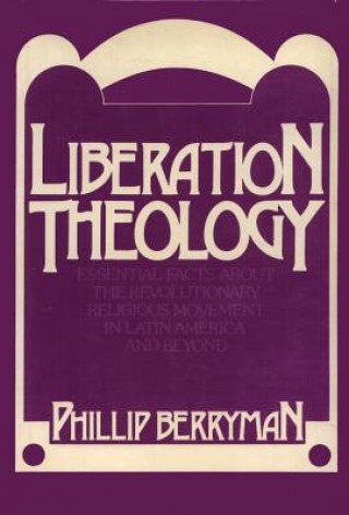 Książka Liberation Theology Phillip Berryman