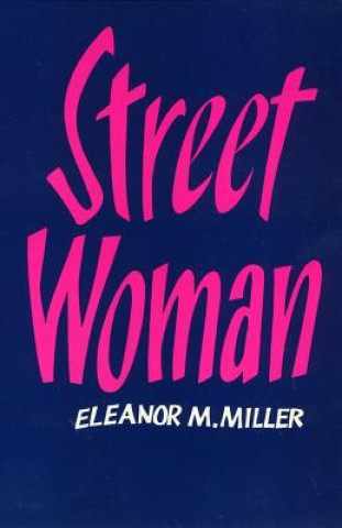 Kniha Street Woman Eleanor M. Miller