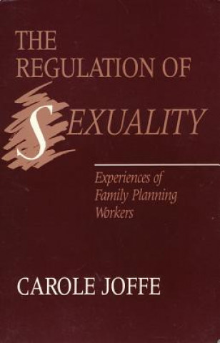 Livre Experiences of Family Planning Workers Carole Joffe