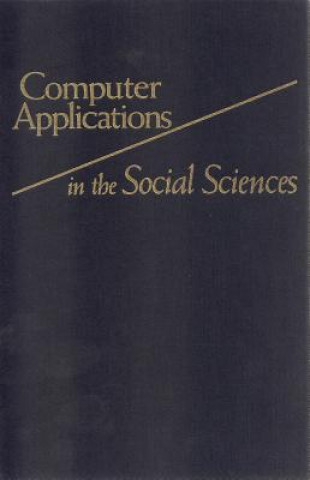 Knjiga Computer Applications in the Social Sciences Edward Brent