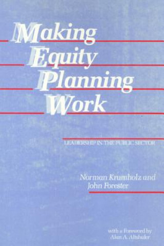 Kniha Making Equity Planning Work Norman Krumholz