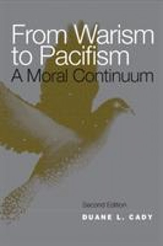 Carte From Warism to Pacifism Duane L. Cady