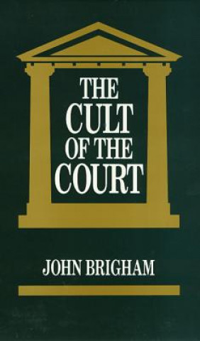 Knjiga Cult Of The Court John Brigham
