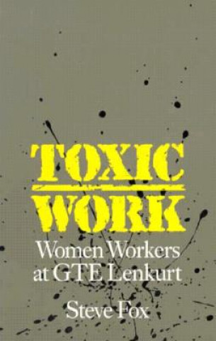 Knjiga Toxic Work Steven Fox